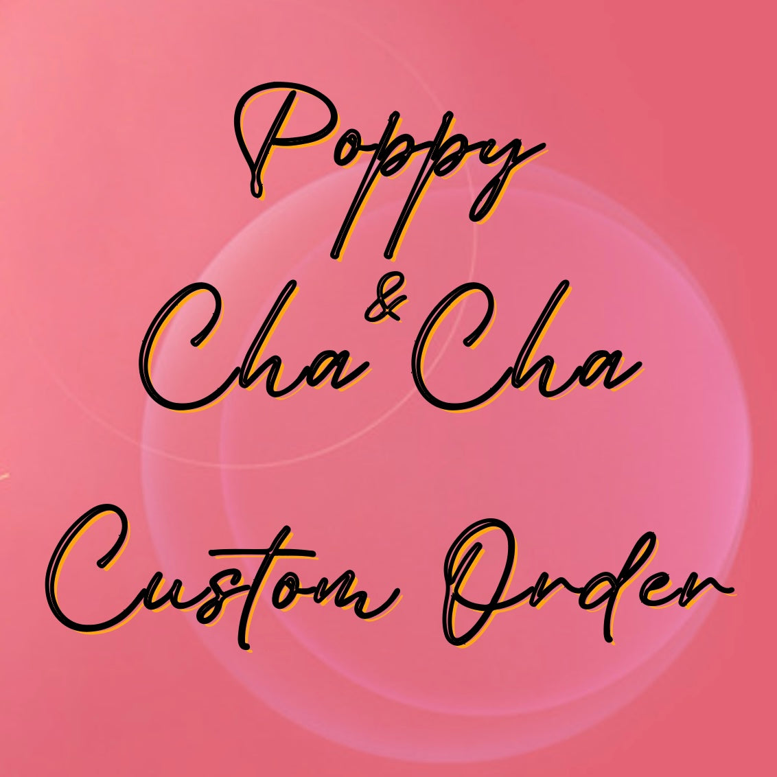 CUSTOM ORDER